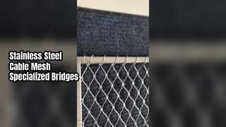 ตาข่ายสายเคเบิลสแตนเลสเฉพาะสำหรับสะพาน